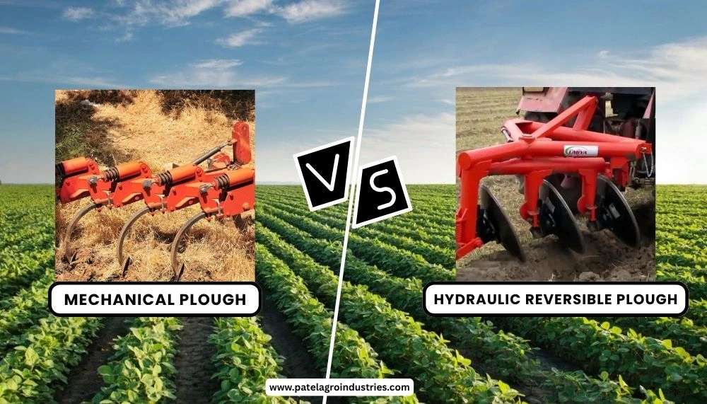Mechanical vs Hydraulic Reversible Plough: Which is Right for You?